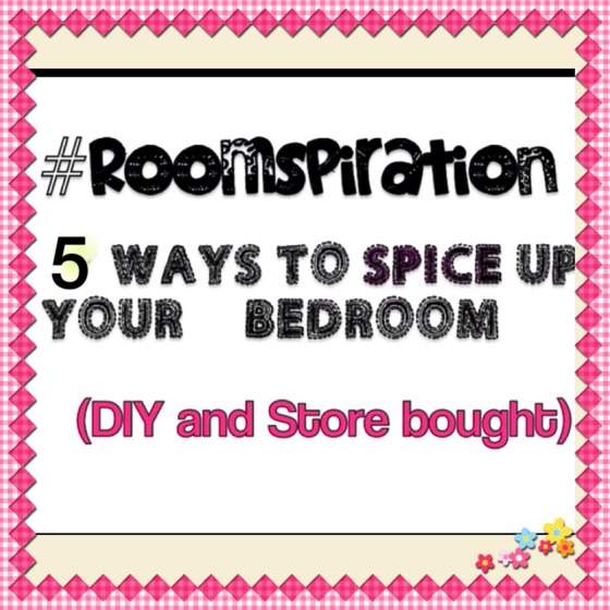 5 Ways To Spice Up Your Room Collab Weblogit